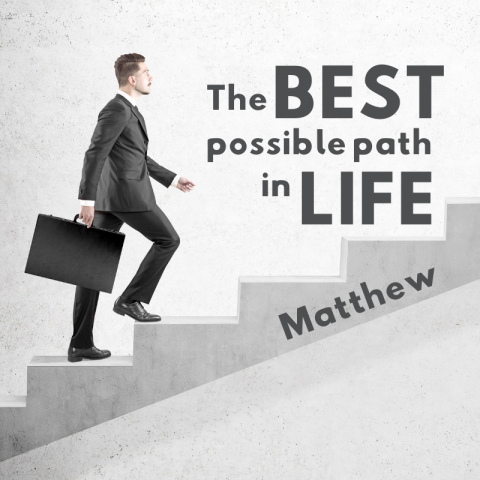 The Best Possible Path In Life (5) Matthew 7:13-14