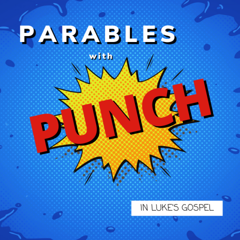 Parables With Punch (4) Luke 14:7-11